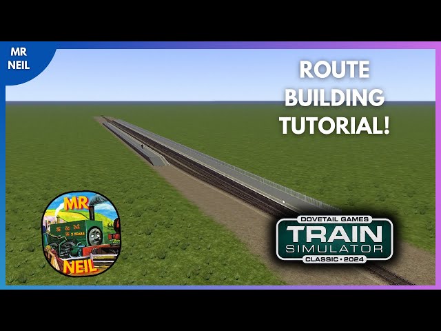 Route Building Tutorial #1 | Train Sim Classic