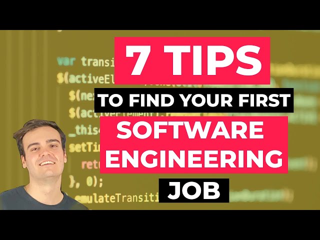 7 Tips to Land Your First Software Engineering Job