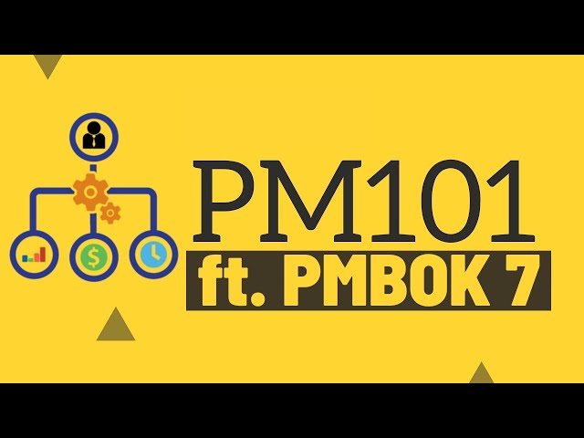 Project Management 101 Training aligned to PMBOK 7 | Project Management Basics | PM101 ft PMBOK 7