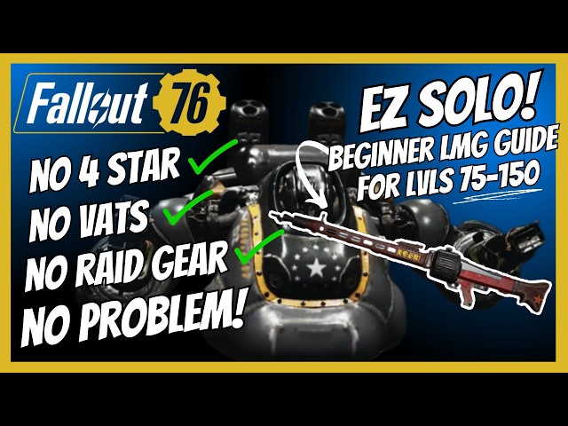 Do THIS Now! Lvl 75+ SOLO EN06 NO VATS No Problem LMG Build Guide Fallout 76
