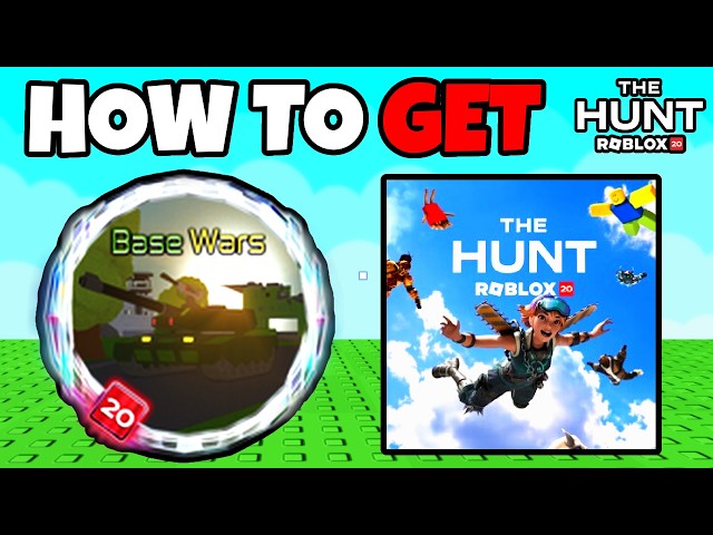 How To Get BASE WARS BADGE in The Hunt: Roblox 20 EVENT!