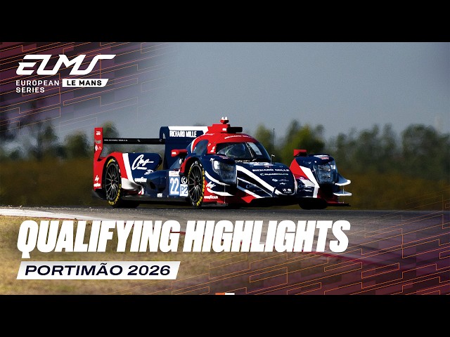 Qualifying Highlights | 4 Hours of Portimão 2026 | ELMS