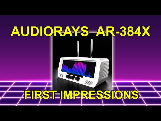 AUDIORAYS AR-384X Audio Visualizer Part 1