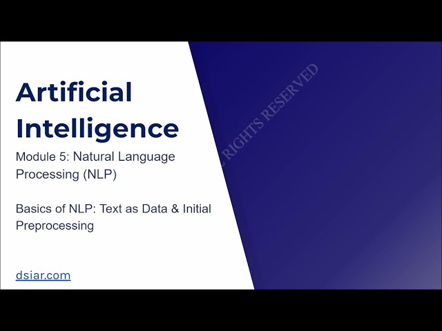 16. Natural Language Processing: Basics of NLP | AI Course by D’SIAR TECH