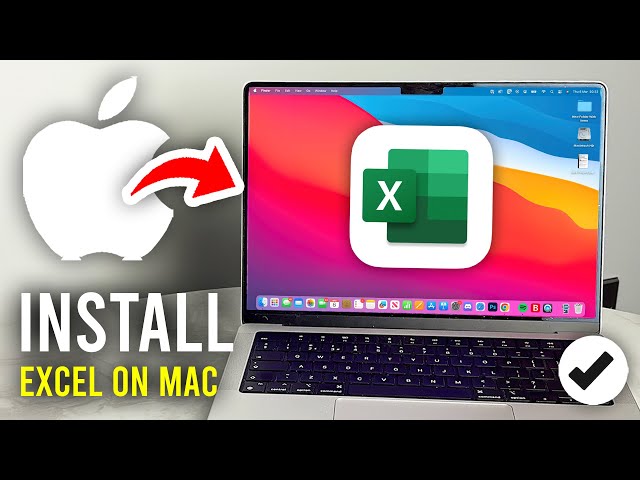 How To Download Excel On Mac - Full Guide