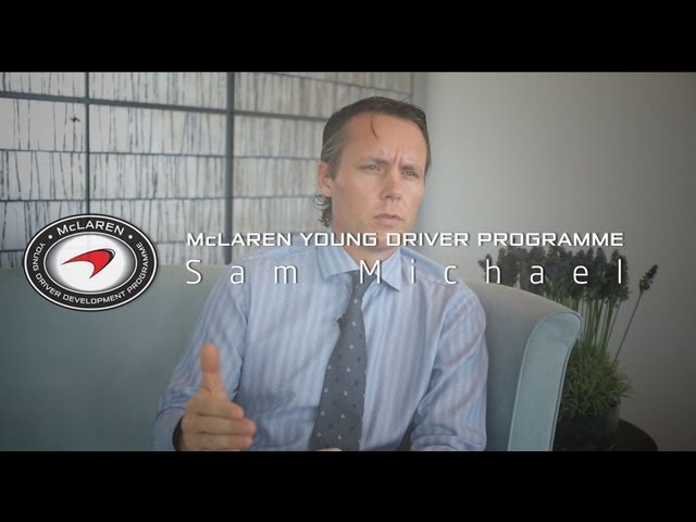 Sam Michael: McLaren Young Driver Development Programme