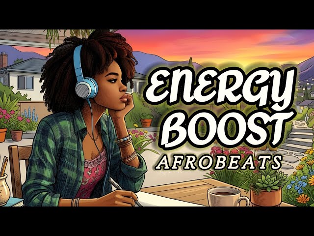 Afrobeats & Chill: Uplifting Lofi Beats to Study/Work/Relax 🌴