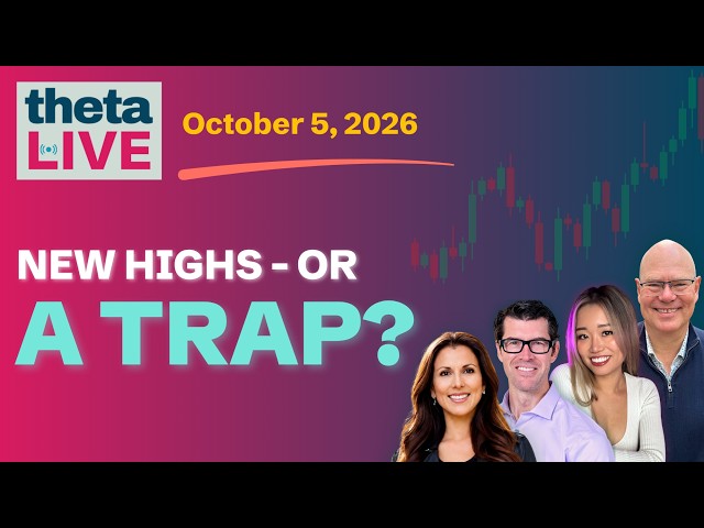 Theta LIVE: Can the Rally Last Into Earnings Season? | Oct. 5