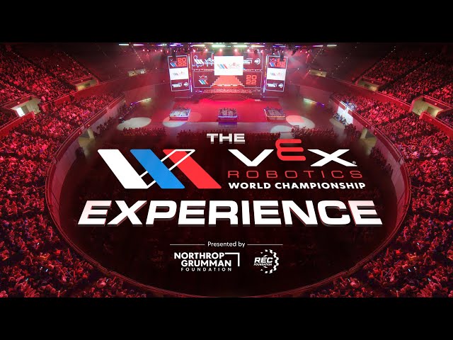 The VEX Worlds Experience 2022