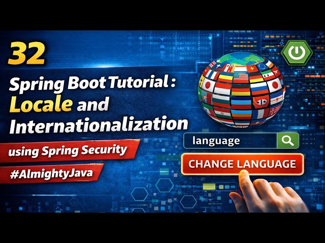 32 - Spring Boot Tutorial : Locale and Internationalization | Almighty Java