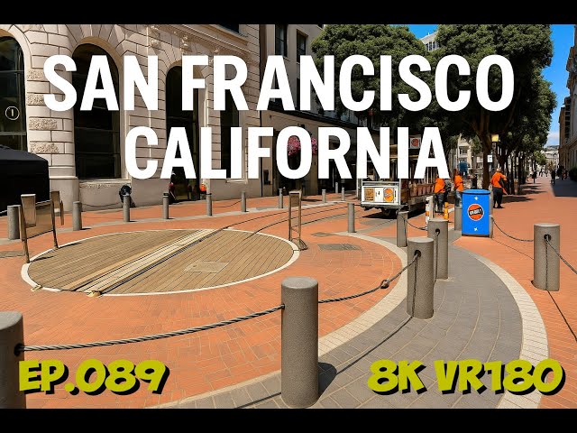 Ep.089 San Francisco California – Powell Street Cable Car Turntable 8K VR180 3D Travel