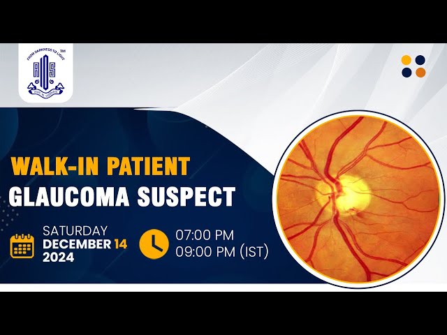 WALK-IN with GLAUCOMA SUPECT