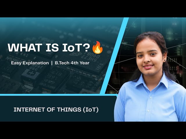 L1 | What is IoT? | Vision & Definition | Internet of Things