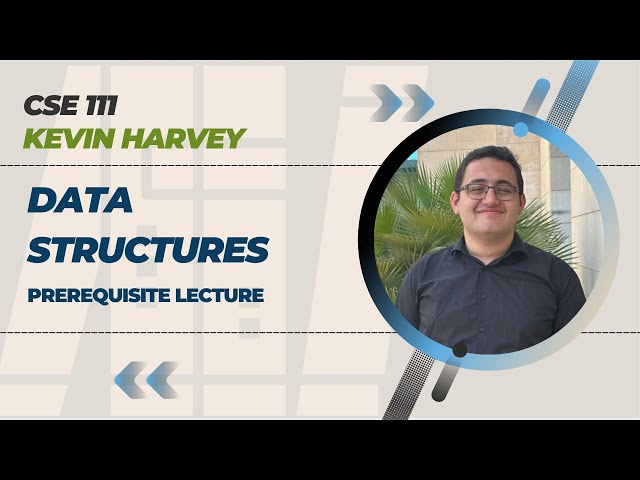 Data Structures - Prerequisite Lecture - تراكيب البيانات