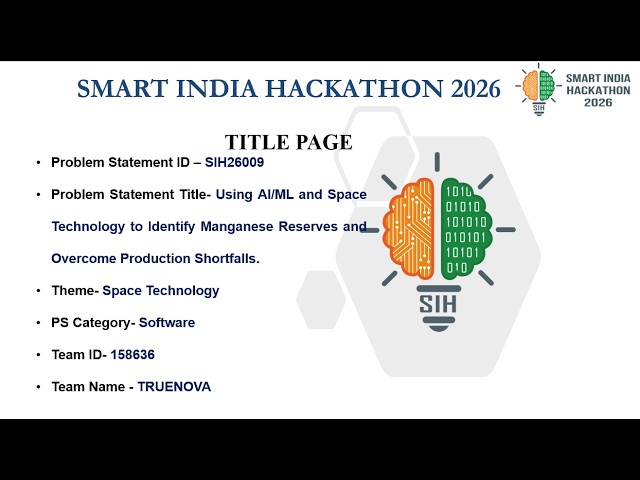 GEO-ORE SIGHT INTEL | AI/ML + Space Technology for Manganese Exploration & Production Planning | SIH