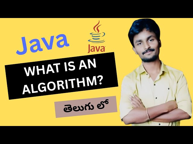 What is an Algorithm? Explained with Example in Telugu | Algorithm in Java