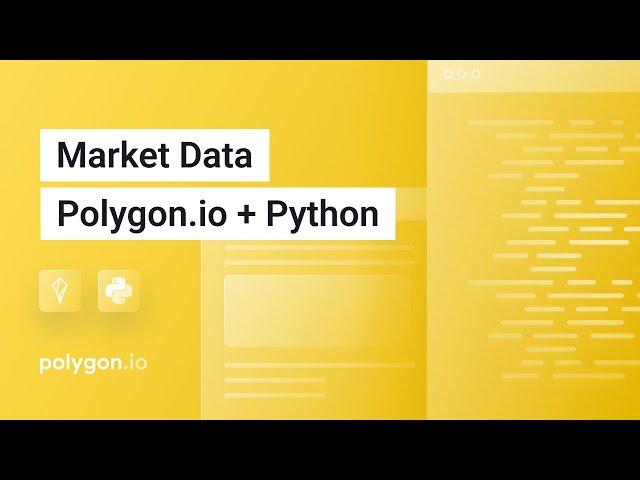 Demo: Market Data for Stocks with Polygon.io + Python