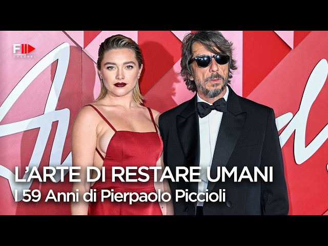 THE ART OF STAYING HUMAN - Pierpaolo Piccioli's 59 Years - Fashion Channel Chronicle