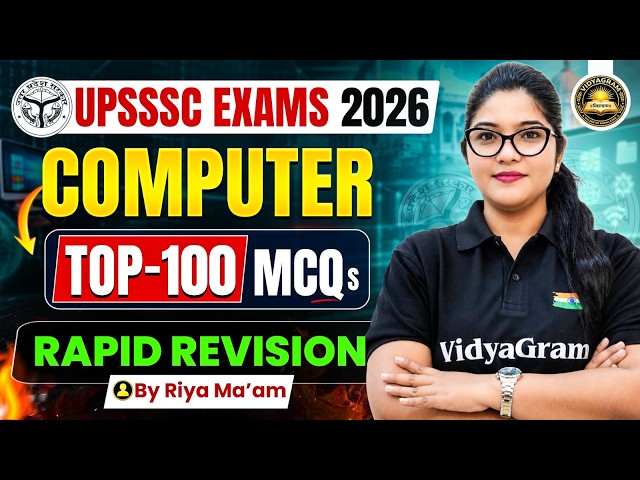 UPSSSC Exams 2026 | Computer Top 100 Expected MCQs Revision | By Riya Ma'am