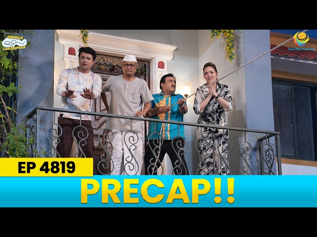 Ep 4819 - PRECAP! Taarak Mehta Ka Ooltah Chashmah | तारक मेहता का उल्टा चश्मा