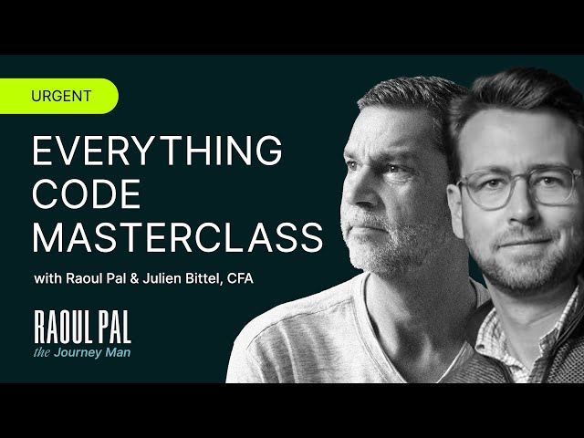 Raoul Pal & Julien Bittel EXPLAIN The Everything Code