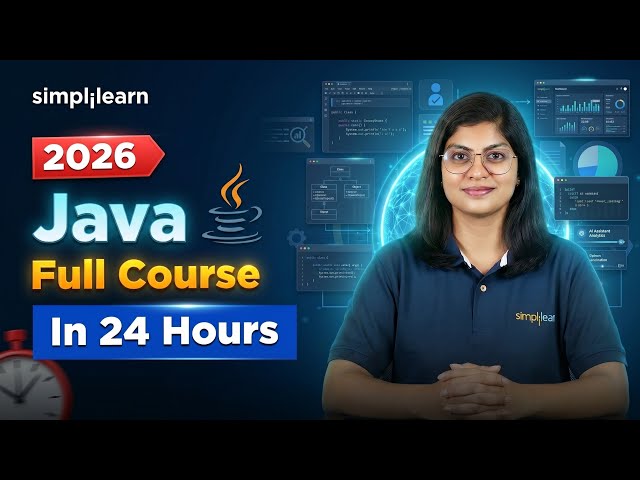 Java Full Course 2026 | Core Java Tutorial For Beginners | Advanced Java Full Course | Simplilearn