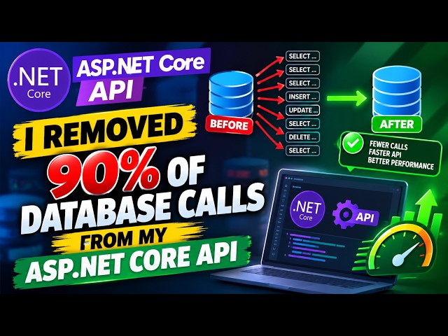 I Removed 90% of Database Calls From My ASP NET Core API 🚀🔥