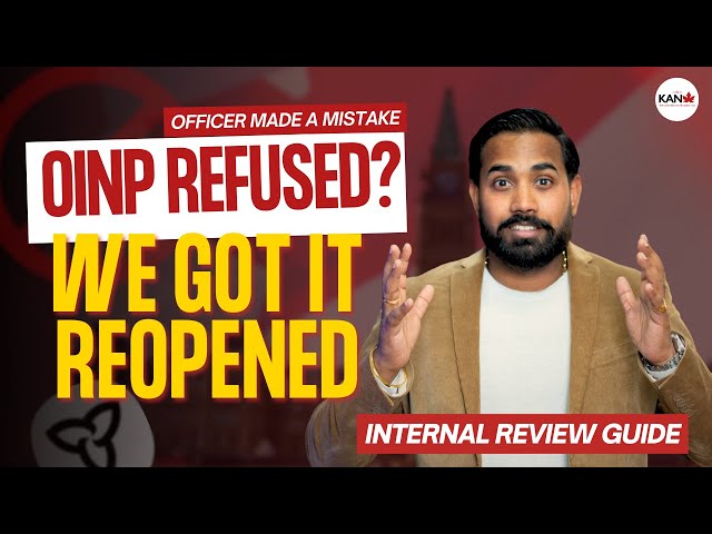 PNP Refused?  How We Reversed an OINP Refusal Through Internal Review (Step-by-Step Guide)