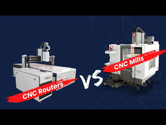 CNC Routers Vs CNC Mills: Which Is Right for You?