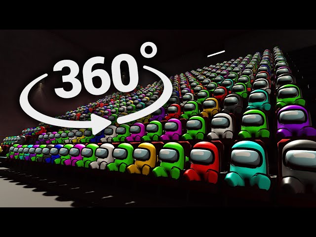 360° VIDEO - AMONG US, but its in a cinema...