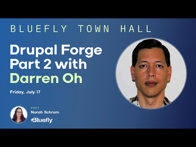 Bluefly Town Hall: Developer environments and DrupalPod on Drupal Forge with Darren Oh