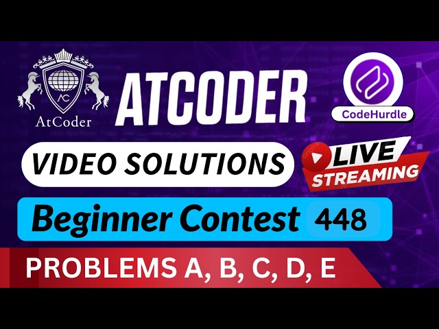 AtCoder Beginner Contest 448 | Video Solution - (A to E) By Aftab Naik | Codehurdle