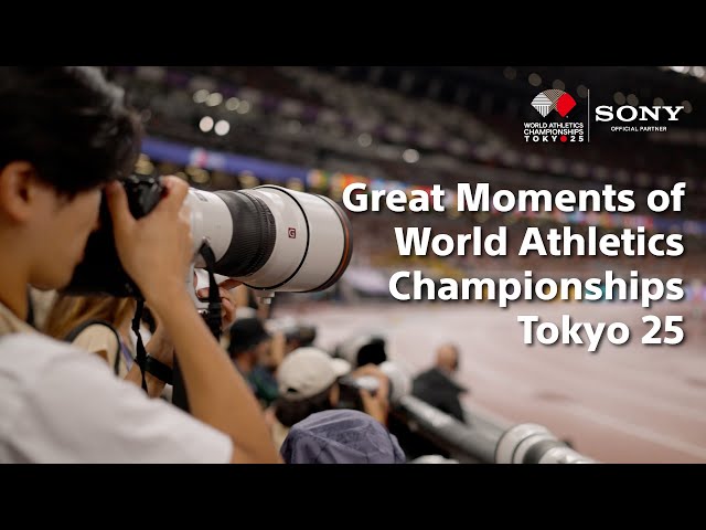 Great Moments of World Athletics Championships Tokyo 25 | Sony x World Athletics