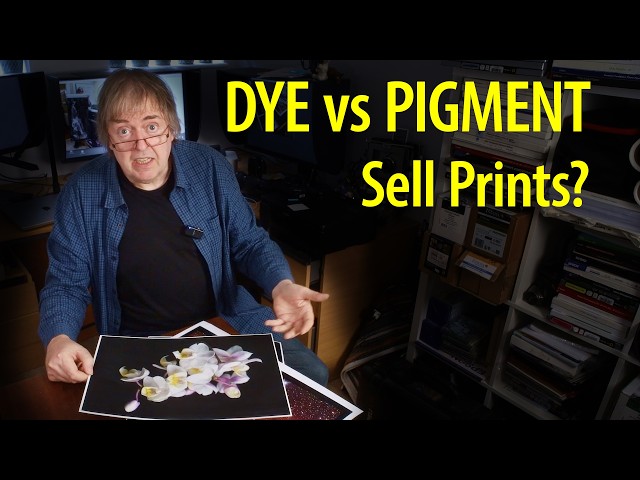 Dye or Pigment? The Real Difference When Selling Photo Prints