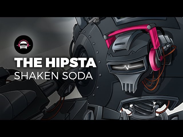 The Hipsta - Shaken Soda | Cheat Code (Free Download)