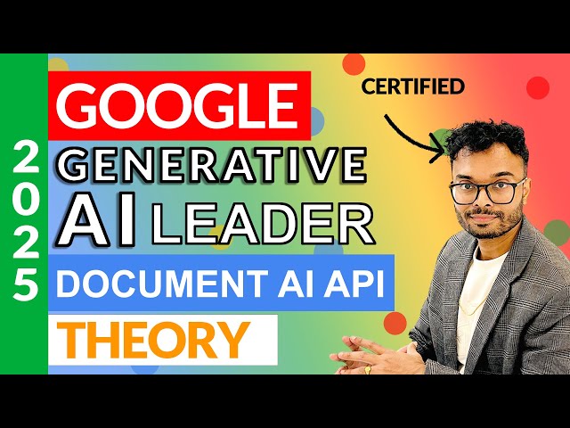 Google Cloud Document AI API Theory : Part - 15
