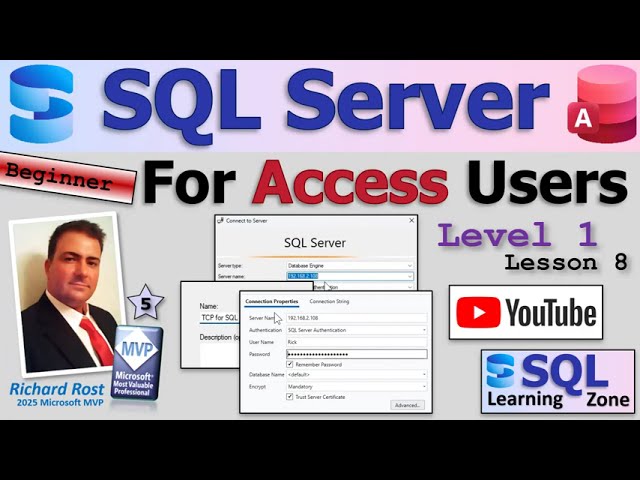 SQL Server for Access Users - Beginner 1 Lesson 8: Connect to SQL Server from Another PC