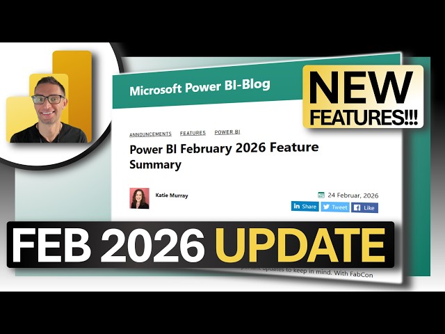 🔥 Power BI February 2026 Update: 5 New Features You Need!