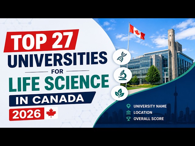 Top 27 Universities for Life Science in Canada 2026 || Best Canadian Universities for Life Sciences