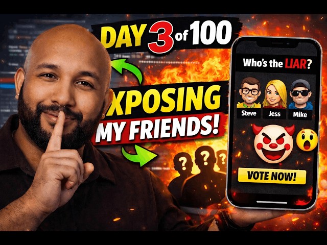 100 Days of Code: (Day 3: Building a Viral iPhone App That Exposes Your Friends 😈 | iOS 26)