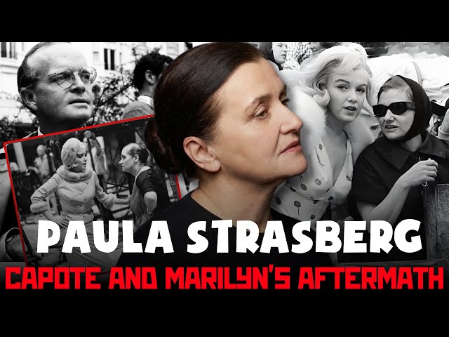 Paula Strasberg: Capote’s Favorite Target and Hollywood’s Most Hated Woman After Marilyn’s Death
