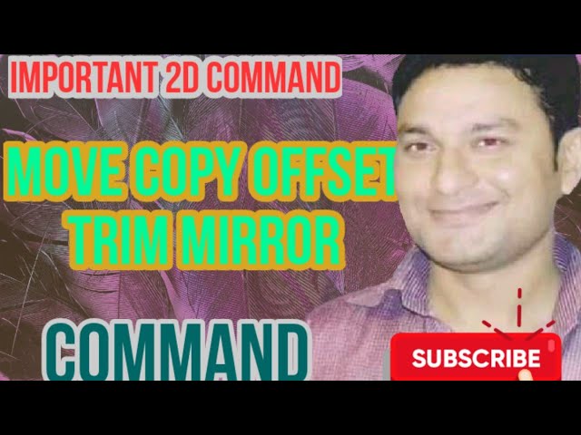 2D Autocad USE OF COMMAND: MOVE, COPY, OFFSET, TRIM , MIRROR#IFTCADD#Dharmendra Sir
