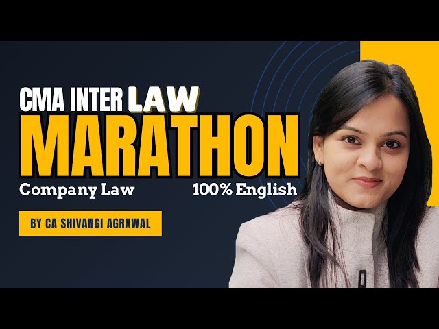 CMA Inter Law Marathon in English Dec 2026 | Company Law Revision