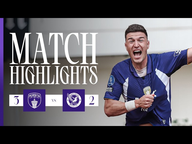 MATCH HIGHLIGHTS: PERSITA VS JAVA UNITED FC
