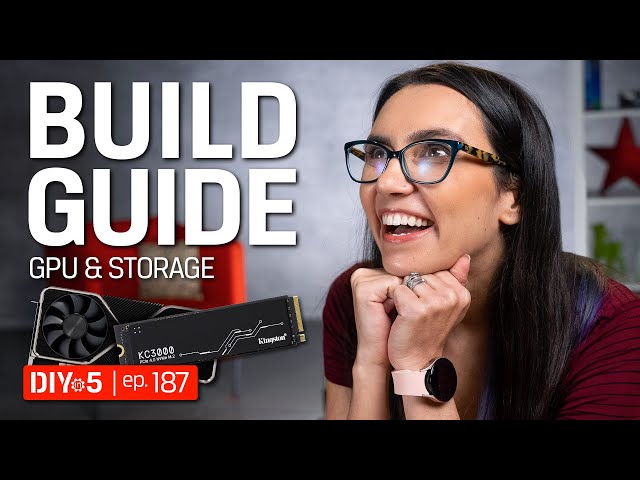 PC Build Guide – How to Choose Graphics Cards and Drives – DIY in 5 Ep 187