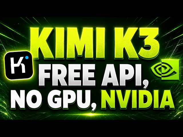 Kimi K3 Free API, No GPU, NVIDIA 