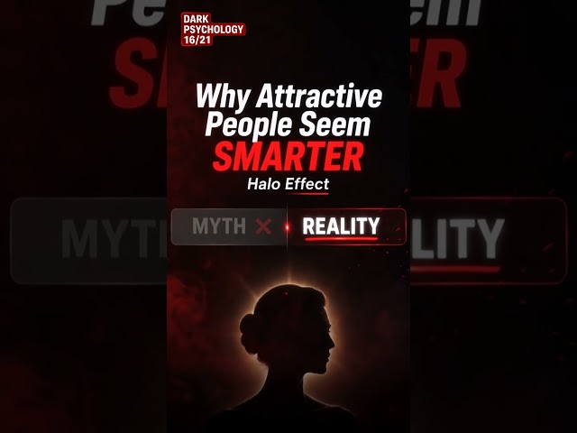 Why Attractive People Seem Smarter
