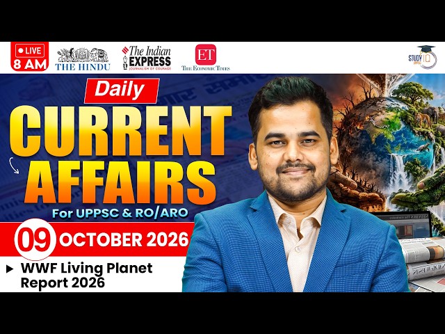 Daily Current Affairs 2026 | Current Affairs Today 09 October Current Affairs for UPPCS & RO/ARO
