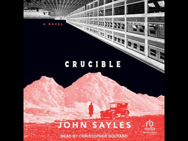Crucible: A Novel Audiobook by John Sayles