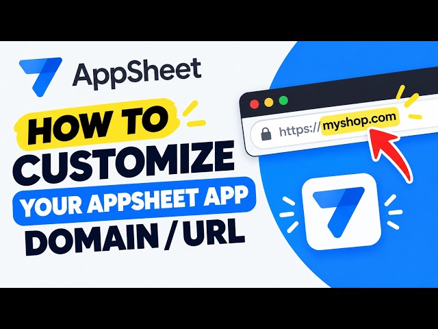 How to Customize Your AppSheet App Domain & URL